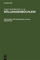 Jürgen Jaehrling, Uw Meves, Uwe Meves, Erika Timm - Röllwagenbüchlein