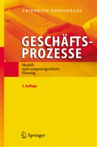 Friedrich Rosenkranz - Geschäftsprozesse