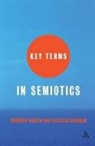 Bronwen Martin, Bronwen Ringham Martin, Felizitas Ringham - Key Terms in Semiotics