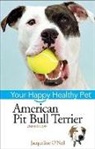 Liz Palika - American Pit Bull Terrier