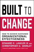 Edward E. Lawler Iii, Lawler, Edward Lawler, Edward E Lawler, Edward E. Lawler, Edward E. Worley Lawler... - Built to Change
