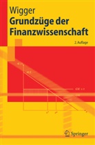 Berthold U Wigger, Berthold U. Wigger - Grundzüge der Finanzwissenschaft