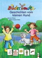 Werner Färber, Betina Gotzen-Beek, Betina Gotzen-Beek - Geschichten vom kleinen Hund