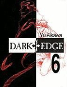 Yu Aikawa, Yu Aikawa - Dark Edge