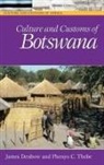 James Denbow, James R./ Thebe Denbow, Phenyo C. Thebe - Culture And Customs of Botswana