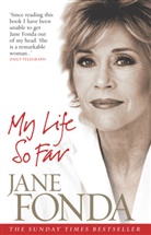 Jane Fonda - My Life So Far