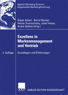 Dieter Ahlert, Bern Becker, Bernd Becker, Heiner Evanschitzky, Heiner Evanschitzky u a, Josef Hesse... - Exzellenz in Markenmanagement und Vertrieb
