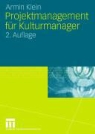 Armin Klein - Projektmanagement für Kulturmanager