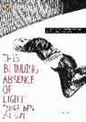 Tahar Ben Jelloun, Tahar Ben Jelloun, Tahar Ben/ Coverdale Jelloun - This Blinding Absence of Light