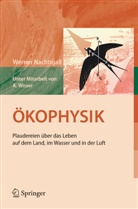 Werner Nachtigall - Ökophysik