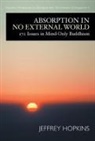 Jeffrey Hopkins, Jeffrey/ Vose Hopkins, Kevin Vose - Absorption in No External World