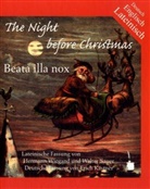 Clement C Moore - The Night before Christmas, Lateinisch-Englisch-Deutsch. Beata illa nox