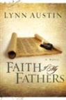 Lynn Austin, Lynn N. Austin - Faith of My Fathers