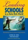 L Earl, Lorna M. Earl, Lorna M. Katz Earl, Lorna M. M. Katz Earl, Steven Katz, Lorna M Earl... - Leading Schools in a Data-Rich World