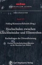 Fehlin, Michael Fehling, Kämmere, Jörn A. Kämmerer, Jörn Axel Kämmerer, Schmidt... - Hochschulen zwischen Gleichheitsidee und Elitestreben