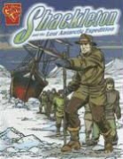 B. A./ Hoover Hoena, Blake A. Hoena, Charles Barnett, Charles Barnett III, Dave Hoover - Shackleton And the Lost Antarctic Expedition