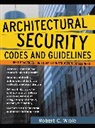 Wible, Robert Wible, Robert C. Wible, Wible Robert - Architectural Security Codes and Guidelines