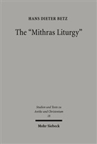 Hans D. Betz, Hans Dieter Betz - The "Mithras Liturgy"