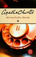 Agatha Christie - Meisterhafte Morde