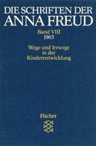 Anna Freud - Die Schriften der Anna Freud - Bd. 8: Die Schriften der Anna Freud. Bd.8