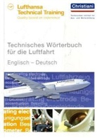 Technisches Wörterbuch für die Luftfahrt: Englisch-Deutsch
