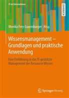 Frey-Luxemburger, Monika Frey-Luxemburger, Gerhard Längst, Bischoff, Frey-Luxemburge, Monik Frey-Luxemburger - Wissensmanagement - Grundlagen und praktische Anwendung
