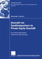 Alexander Friedrich - Auswahl von Syndikatspartnern im Private-Equity-Geschäft