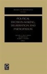 CARPINI, M. X. Delli Carpini, Michael X. Delli Carpini, L. Huddy, Leonie Huddy, R. y. Shapiro... - Political Decision-Making, Deliberation and Participation