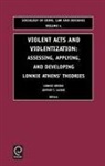 L. Athens, Lonnie Athens, Lonnie H. Athens, J. T. Ulmer - Violent Acts and Violentization