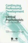Laura Gray Golding, Laura Golding, Ian Gray - Continuing Professional Development for Clinical Psychologists