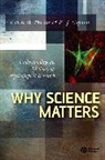 E J Capaldi, E. J. Capaldi, E. J. (Purdue University) Capaldi, E. John Capaldi, R Proctor, Robert Proctor... - Why Science Matters