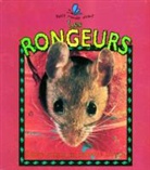Bobbie Kalman, Jacqueline Langille - Les Rongeurs
