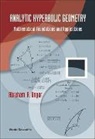 Ungar Abraham Albert, Abraham A. Ungar, Abraham Albert Ungar, Ungar Abraham Albert - Analytic Hyperbolic Geometry