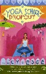 Lucy Edge - Yoga School Dropout