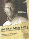Fergus Fleming, Fergus (EDT)/ Merullo Fleming, Fergus Fleming, Annabel Merullo - The Explorer's Eye