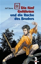Jeff Stone, Silvia Christoph - Die fünf Gefährten und die Rache des Bruders (Band 2)