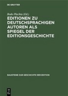 Rüdiger Nutt-Kofoth, Bod Plachta, Bodo Plachta - Editionen zu deutschsprachigen Autoren als Spiegel der Editionsgeschichte