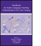Kassem (Georgetown University Wahba, Kassem M. Taha Wahba, Liz England, England Liz, Zeinab Taha, Zeinab A Taha... - Handbook for Arabic Language Teaching Professionals in the 21st Centur