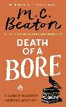 M C Beaton, M. C. Beaton, M.C. Beaton - Death of a Bore