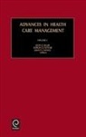 G. Tyge Payne, John Blair, John D. Blair, Myron Fottler, Myron D. Fottler, John D. Blair... - Advances in Health Care Management