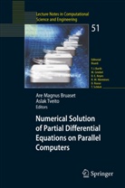 Are M. Bruaset, Are Magnus Bruaset, Ar Magnus Bruaset, Are Magnus Bruaset, Tveito, Tveito... - Numerical Solution of Partial Differential Equations on Parallel Computers