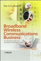 R Esmailzadeh, Riaz Esmailzadeh, Riaz (Keio University Esmailzadeh - Broadband Wireless Communications Business