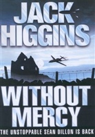 Jack Higgins - Without Mercy