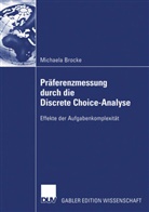 Michael Brocke - Präferenzmessung durch die Discrete Choice-Analyse
