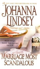 Johanna Lindsey - Marriage Most Scandalous