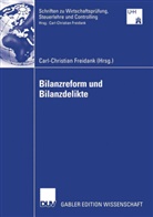 Carl-Christia Freidank, Carl-Christian Freidank - Bilanzreform und Bilanzdelikte