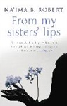 Robert B. ima, Na&amp;apos, Robert B. Na'ima, Na'ima B Robert, Na'ima B. Robert - From My Sisters' Lips
