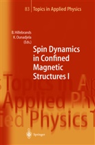 Burkar Hillebrands, Burkard Hillebrands, Burkhard Hillebrands, Ounadjela, Ounadjela, Kamel Ounadjela - Spin Dynamics in Confined Magnetic Structures I