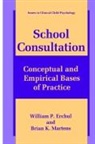 William P. Erchul, Brian K. Martens - School Consultation