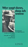 Regula Renschler - Wer sagt denn, dass ich weine